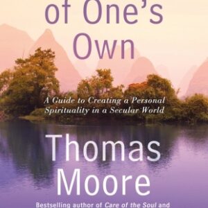 A Religion of One's Own by Thomas Moore