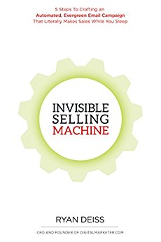 Invisible Selling Machine by Ryan Deiss