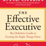 The Effective Executive by Peter F. Drucker